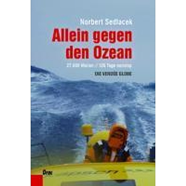 Allein gegen den Ozean, Norbert Sedlacek
