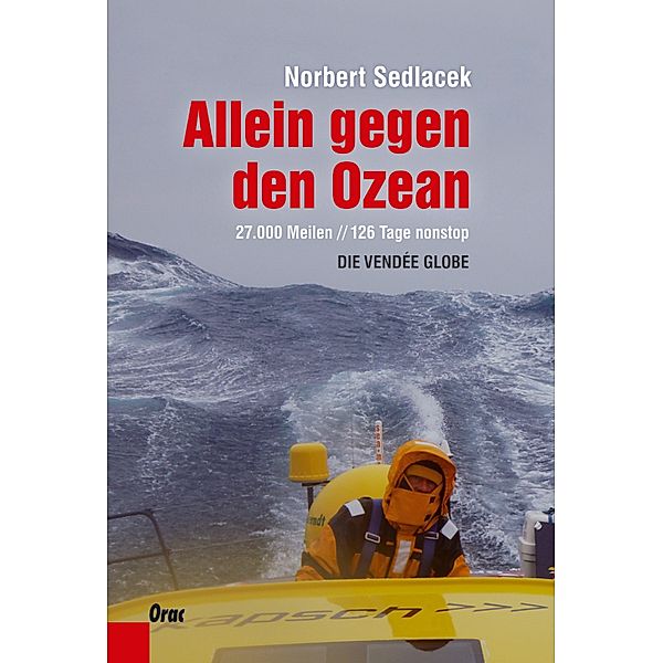 Allein gegen den Ozean, Norbert Sedlacek