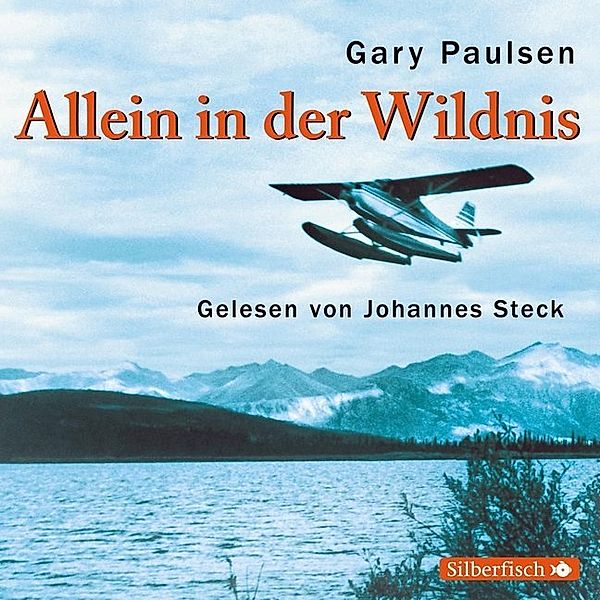 Allein in der Wildnis,3 Audio-CDs, Gary Paulsen