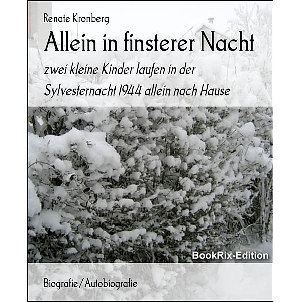 Allein in finsterer Nacht, Renate Kronberg