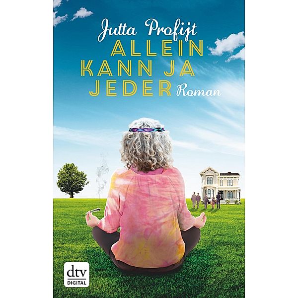 Allein kann ja jeder / Villa Zucker Bd.1, Jutta Profijt