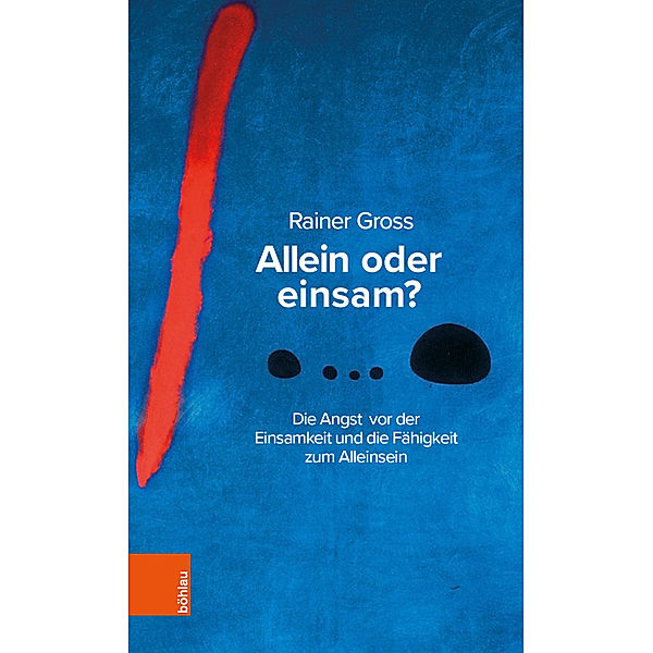 Allein oder einsam?, Rainer Gross