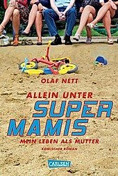 Allein unter Supermamis - eBook - Olaf Nett,