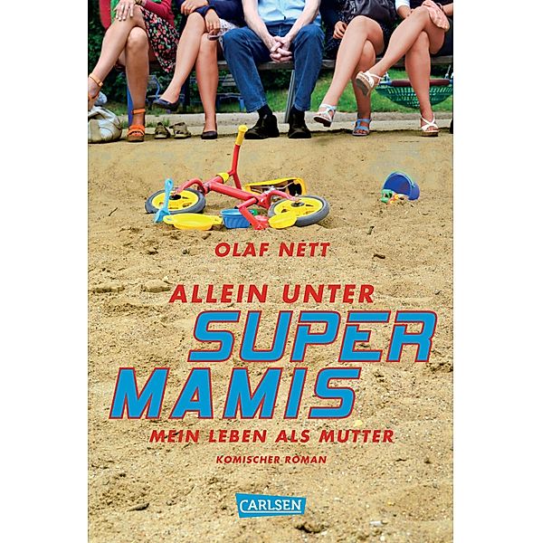 Allein unter Supermamis, Olaf Nett