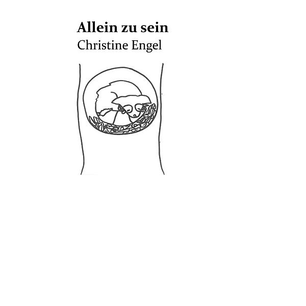 Allein zu sein / Christine Engel Bd.7, Christine Engel