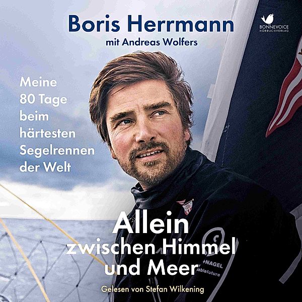 Allein zwischen Himmel und Meer, Boris Herrmann, Andreas Wolfers