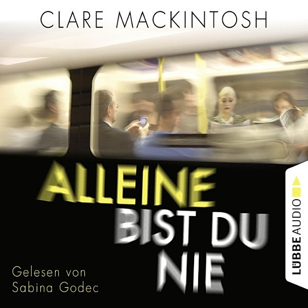 Alleine bist du nie, Clare Mackintosh