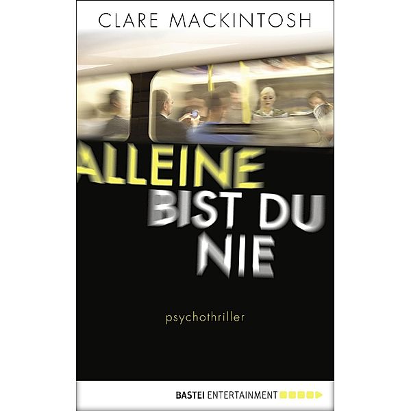 Alleine bist du nie, Clare Mackintosh