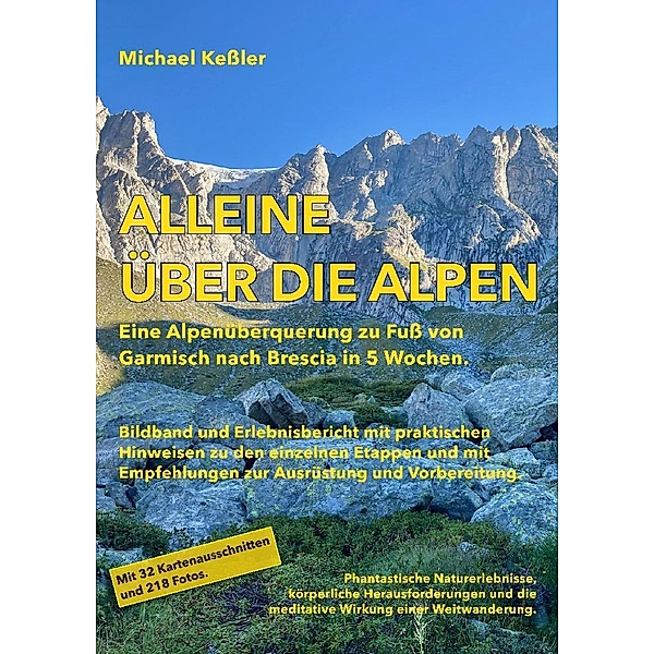 Alleine über die Alpen, Michael Keßler