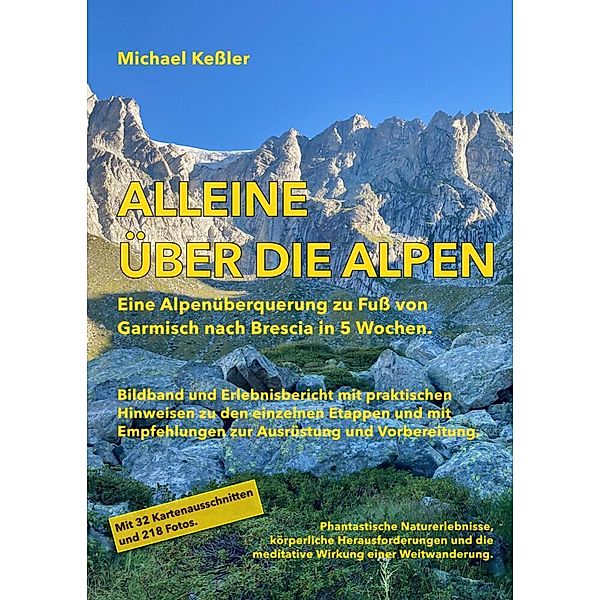Alleine über die Alpen, Michael Kessler