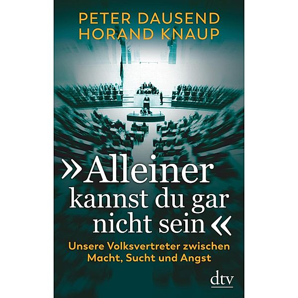 Alleiner kannst du gar nicht sein, Peter Dausend, Horand Knaup