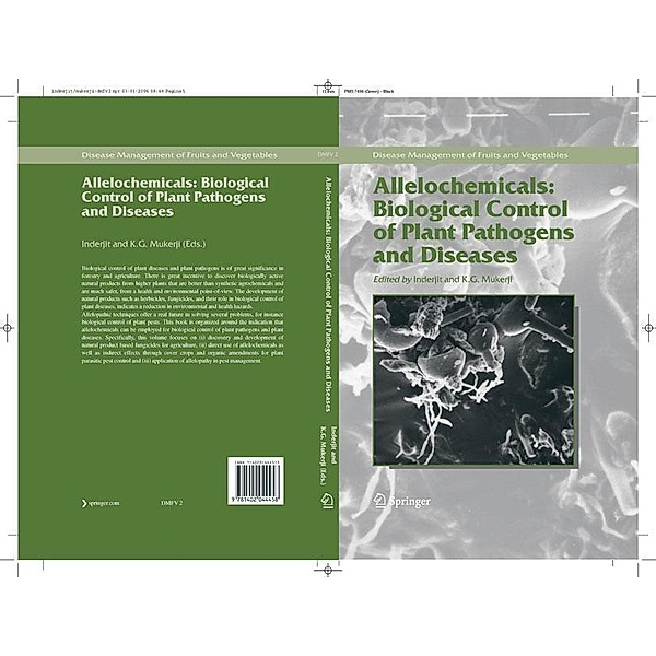 Allelochemicals: Biological Control of Plant Pathogens and Diseases / Disease Management of Fruits and Vegetables Bd.2