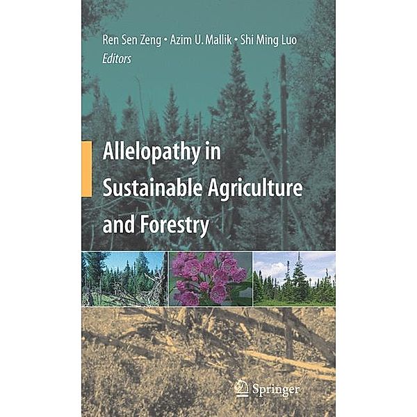 Allelopathy in Sustainable Agriculture and Forestry