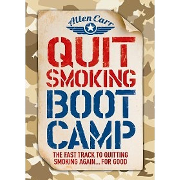 Allen Carr's Easyway: Quit Smoking Boot Camp, Allen Carr