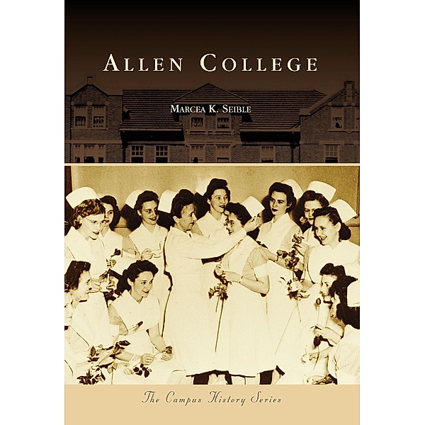 Allen College, Marcea K. Seible