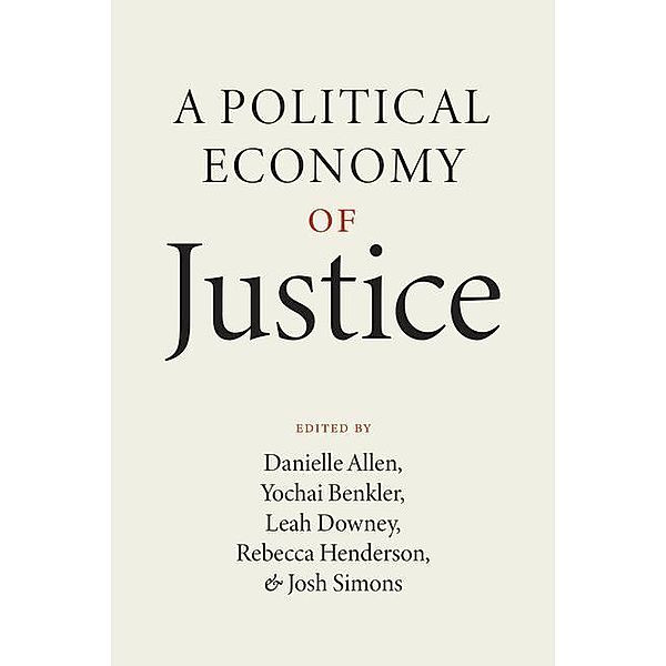 Allen, D: Political Economy of Justice, Danielle Allen