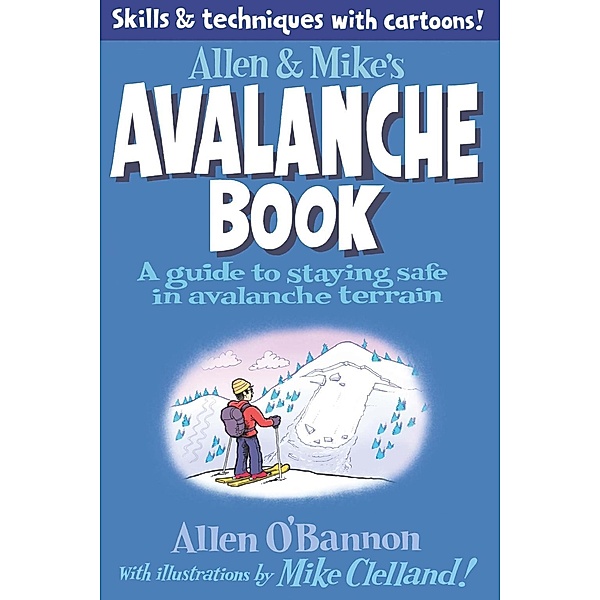 Allen & Mike's Avalanche Book / Allen & Mike's Series, Mike Clelland, Allen O'Bannon