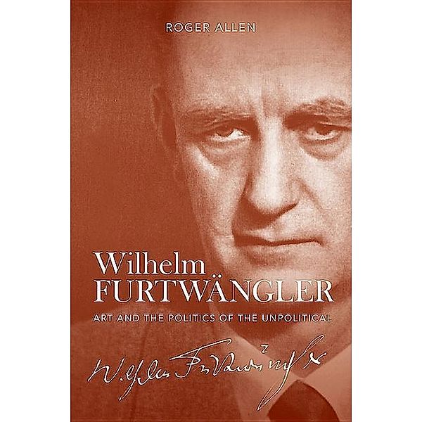 Allen, R: Wilhelm Furtwängler, Roger Allen