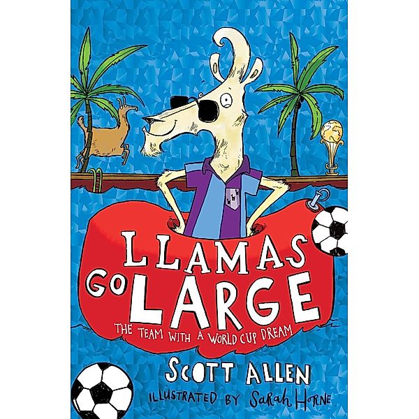 Allen, S: Llamas Go Large, Scott Allen