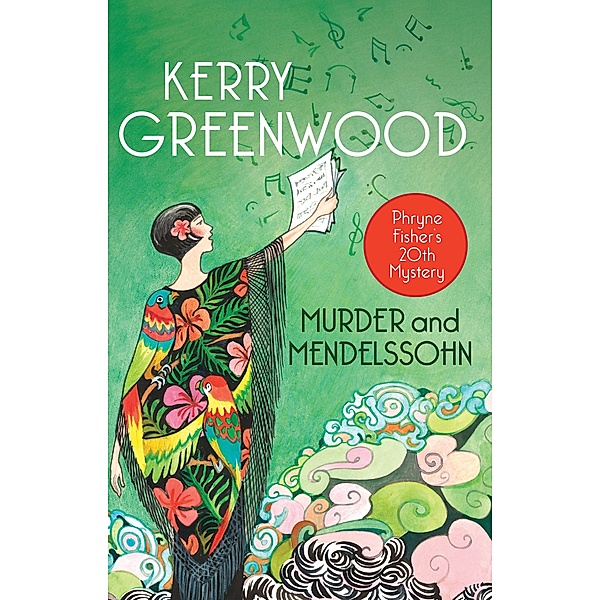Allen & Unwin: Murder and Mendelssohn, Kerry Greenwood