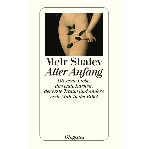 Aller Anfang, Meir Shalev