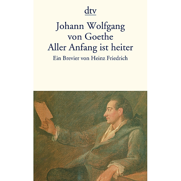 Aller Anfang ist heiter, Johann Wolfgang von Goethe