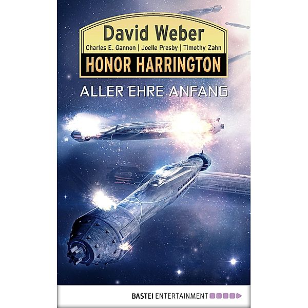 Aller Ehre Anfang / Honor Harrington Bd.34, David Weber