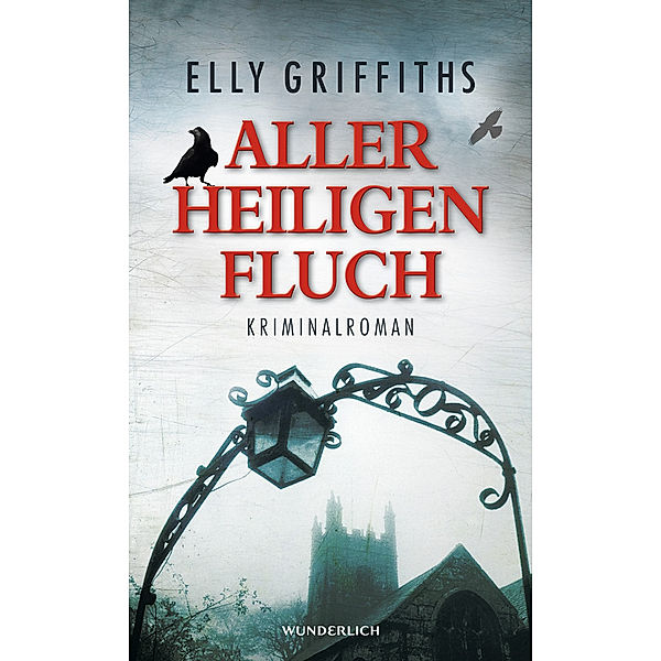 Aller Heiligen Fluch, Elly Griffiths