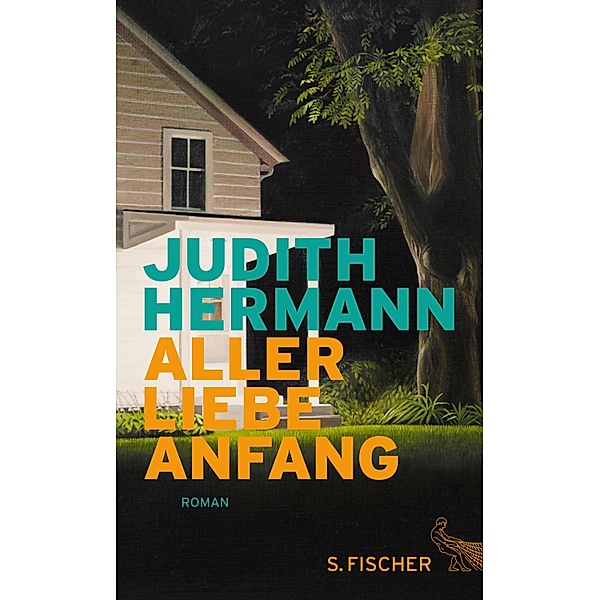 Aller Liebe Anfang, Judith Hermann