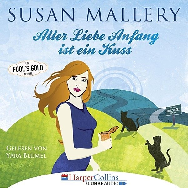 Aller Liebe Anfang ist ein Kuss, Susan Mallery