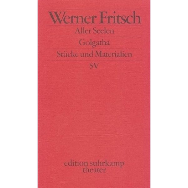 Aller Seelen. Golgatha, Werner Fritsch