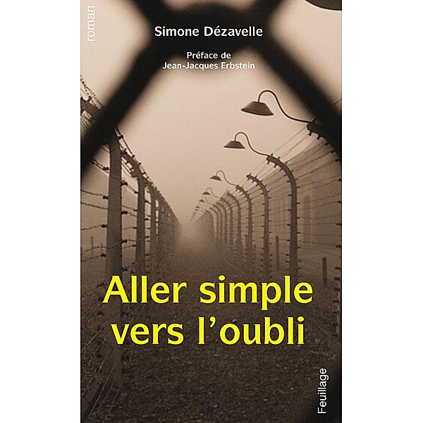 Aller simple vers l'oubli, Simone Dézavelle