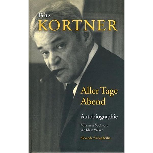 Aller Tage Abend, Fritz Kortner