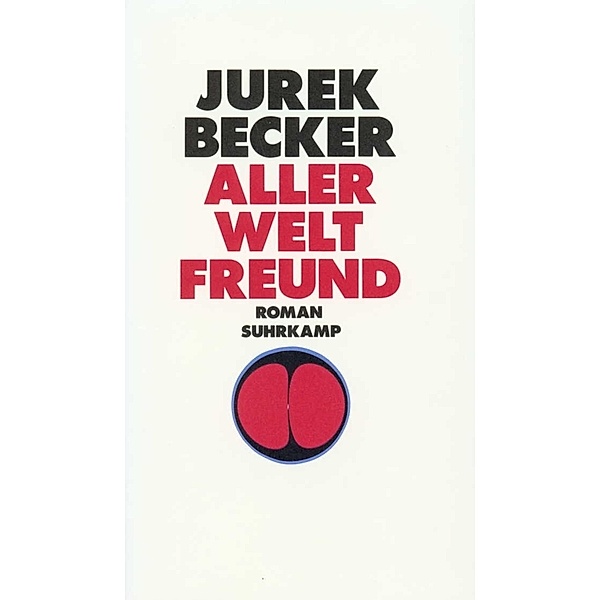 Aller Welt Freund, Jurek Becker