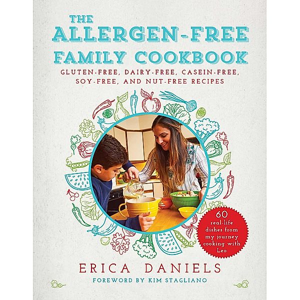 Allergen-Free Family Cookbook, Erica Daniels