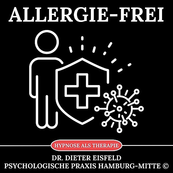 Allergie-frei, Dr. Dieter Eisfeld