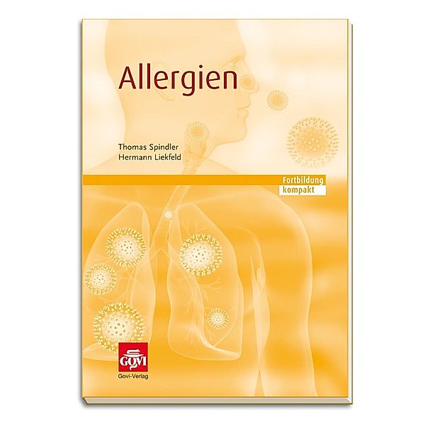 Allergien, Thomas Spindler, Hermann Liekfeld