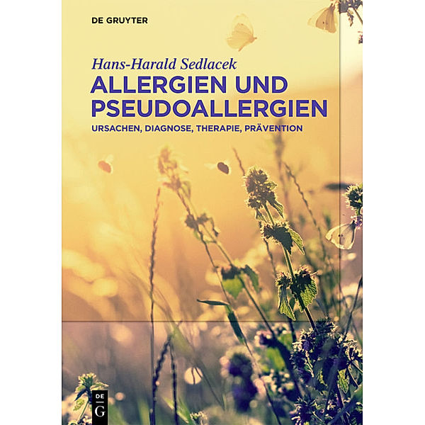 Allergien und Pseudoallergien, Hans-Harald Sedlacek