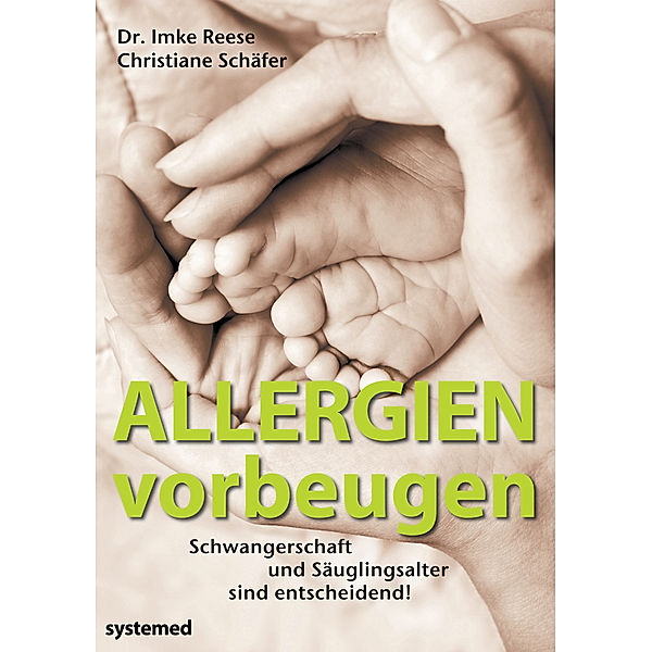 Allergien vorbeugen, Imke Reese, Christiane Schäfer