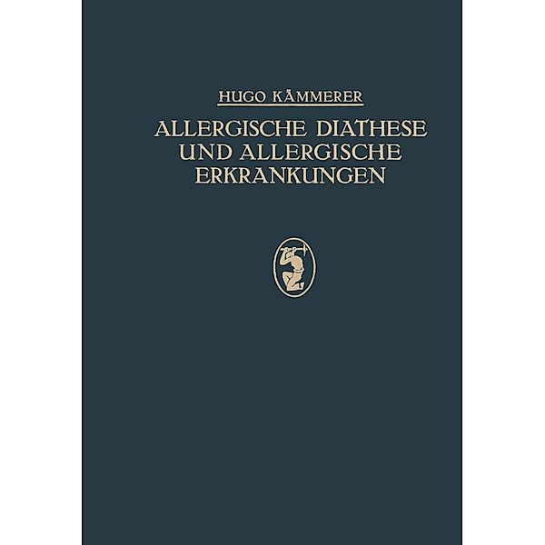 Allergische Diathese und Allergische Erkrankungen, Hugo Kämmerer