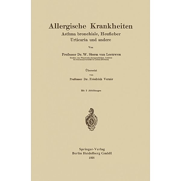 Allergische Krankheiten, W. Storm van Leeuwen, Friedrich Verzár