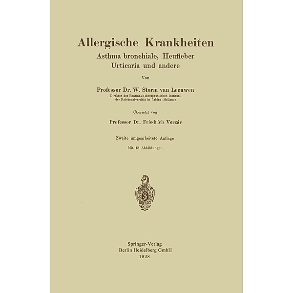 Allergische Krankheiten, W. Storm van Leeuwen, Friedrich Verzár