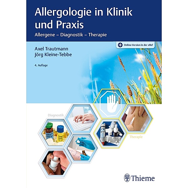 Allergologie in Klinik und Praxis, Axel Trautmann, Jörg Kleine-Tebbe