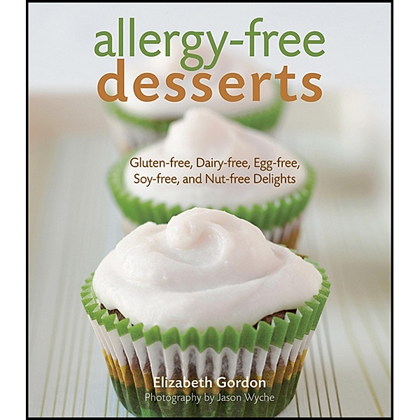 Allergy-free Desserts, Elizabeth Gordon