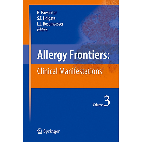 Allergy Frontiers:Clinical Manifestations, Ruby Pawankar, Stephen T. Holgate, Lanny J. Rosenwasser
