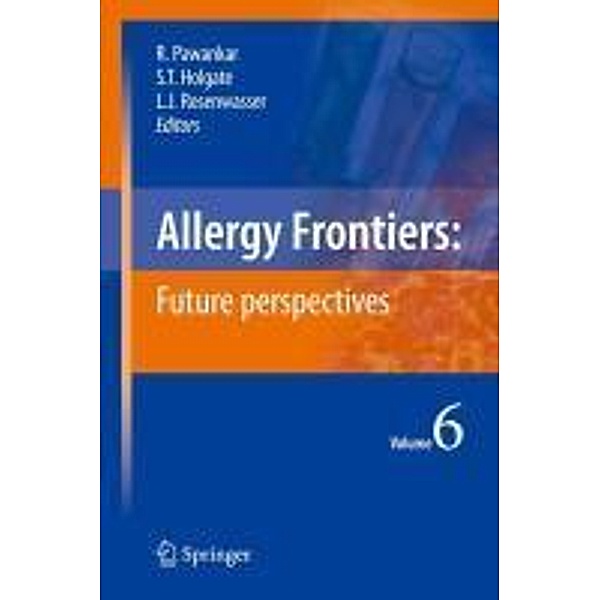 Allergy Frontiers:Future Perspectives / Allergy Frontiers Bd.6, Ruby Pawankar