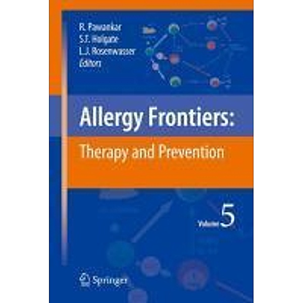 Allergy Frontiers:Therapy and Prevention / Allergy Frontiers Bd.5, Ruby Pawankar