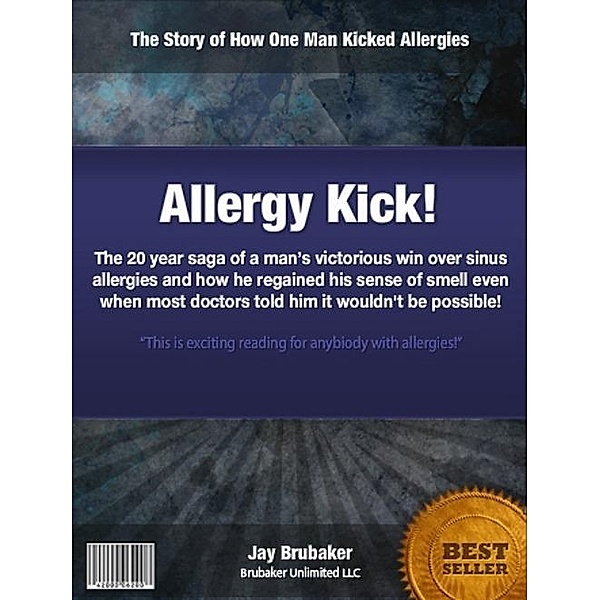 Allergy Kick / Jason Brubaker, Jason Brubaker