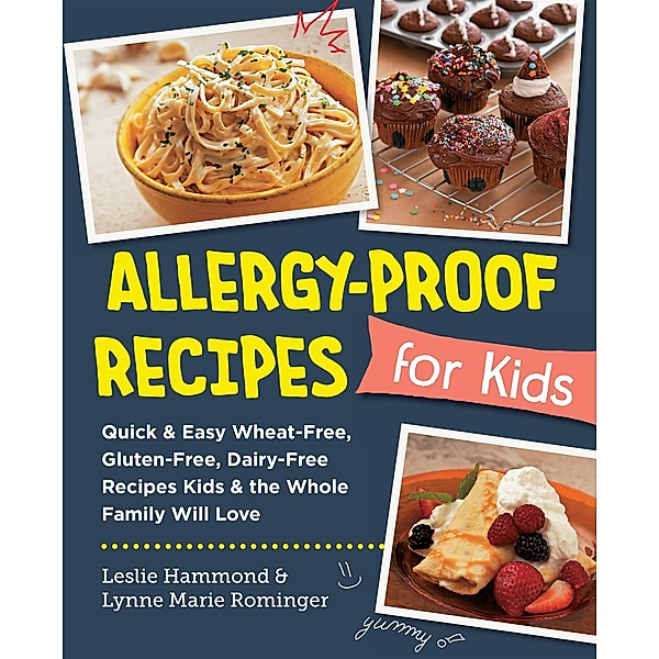 Allergy-Proof Recipes for Kids / New Shoe Press, Leslie Hammond, Lynne Marie Rominger