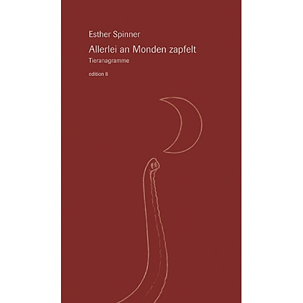 Allerlei an Monden zapfelt, Esther Spinner